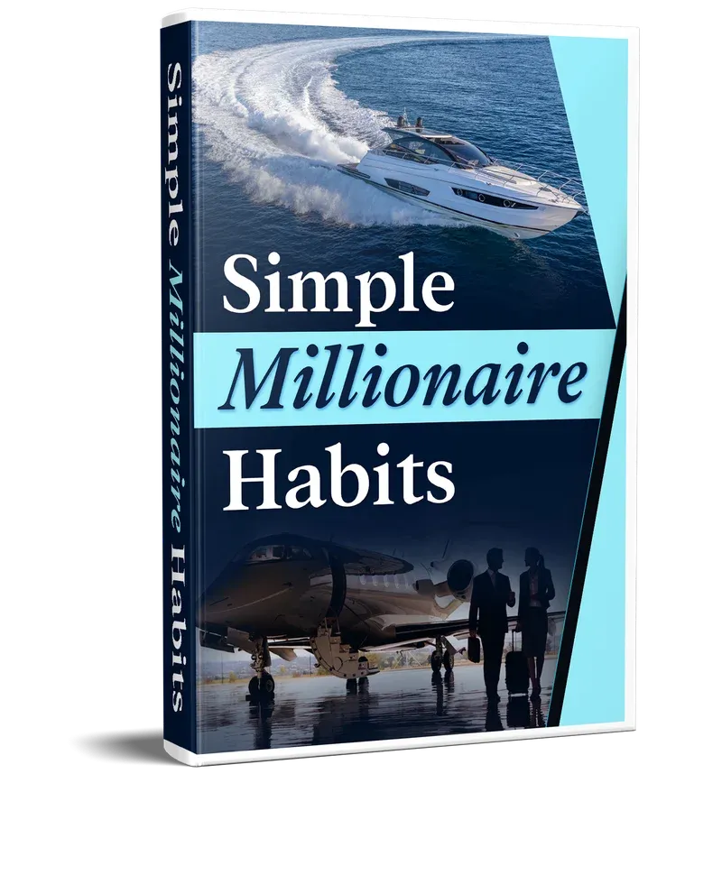 Simple Millionaire Habits, straightforward habits for financial improvement
